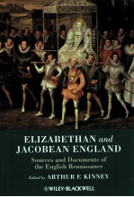 ELIZABETHAN AND JACOBEAN ENGLAND:SOURCES AND DOCUMENTS OF THE ENGLISH RENAISSANCE