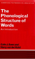 THE PHONOLOGICAL STRUCTURE OF WORDS AN INTRODUCTION