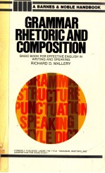 GRAMMAR RHETORIC AND COMPOSITION