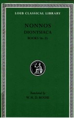 NONNOS DIONYSIACA BOOKS 16-35