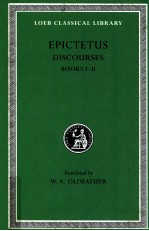 EPICTETUS THE DISCOURSES AS REPORTED BY ARRIAN BOOKS 1-2