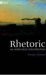 RHETORIC AN HISTORICAL INTRODUCTION