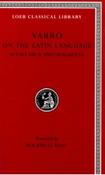 VARRO ON THE LATIN LANGUAGE BOOKS VIII-X