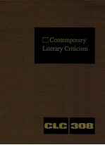 CONTEMPORARY LITERARY CRITICISM VOLUME 308