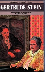 MODERN CRITICAL VIEWS GERTRUDE STEIN