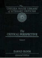 THE CHELSEA HOUSE LIBRARY OF LITERARY CRITICISM THE MAJOR AUTHORS EDITION VOLUME 9