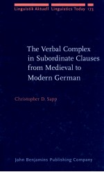 THE VERBAL COMPLEX IN SUBORDINATE CLAUSES FROM MEDIEVAL TO MODERN GERMAN