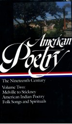 AMERICAN POETRY:THE NINETEENTH CENTURY VOLUME 2