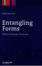 ENTANGLING FORMS WITHIN SEMIOSIC PROCESSES