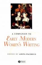 A COMPANION TO EARLY MODERN WOMEN'S WRITING