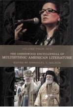 THE GREENWOOD ENCYCLOPEDIA OF MULTIETHNIC AMERICAN LITERATURE VOLUME 4