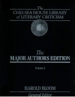 THE CHELSEA HOUSE LIBRARY OF LITERARY CRITICISM THE MAJOR AUTHORS EDITION VOLUME 3