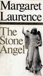 MARGARET LAURENCE THE STONE ANGEL