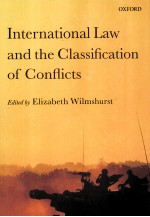 INTERNATIONAL LAW AND THE CLASSIFICATION OF CONFLICTS