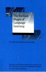 THE EARLIEST STAGES OF LANGUAGE LEARNING