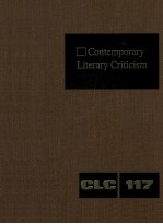 CONTEMPORARY LITERARY CRITICISM VOLUME 117