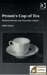 PROUST'S CUP OF TEA HOMOEROTICISM AND VICTORIAN CULTURE