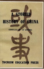 A STORIED HISTORY OF CHINA