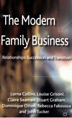 THE MODERN FAMILY BUSINESS:RELATIONSHIPS