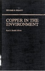 COPPER IN THE ENVIRONMENT PART 2：HEALTH EFFECTS