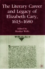 THE LITERY CAREER AND LEGACY OF ELIZABETH CARY