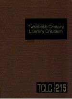 TWENTIETH-CENTURY LITERARY CRITICISM VOLUME 215