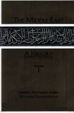 THE MIDDLE EAST:A HISTORY VOLUME I FIFTH EDITION