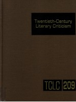 TWENTIETH-CENTURY LITERARY CRITICISM VOLUME 209