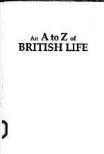 AN A TO Z OF BRITISH LIFE