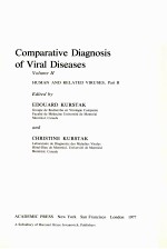 COMPARATIVE DIAGNOSIS OF VIRAL DISEASES VOLUME 2 HUMAN AND RELATED VIRUSES，PART B