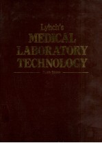 LYNCH'S MEDICAL LABORATORY TECHNOLOGY FOURTH EDITION