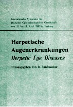 HERPETISCHE AUGENERKRANKUNGEN HERPETIC EYE DISEASES