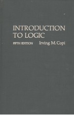 INTRODUCTION TO LOGIC FIFTH EDITION