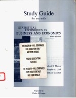 STUDY GUIDE FOR USE WITH STATISTICAL TECHNIQUES IN BUSINESS AND ECONOMICS TENTH EDITION