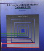 INFORMATION SYSTEMS IN BUSINESS:AN INTRODUCTION SECOND EDITION