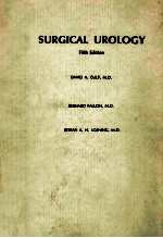 SURGICAL UROLOGY FIFTH EDITION