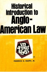 HISTORICAL INTRODUCTION TO ANGIL-AMERICAN LAW IN A NUTSHELL