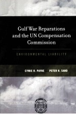 GULF WAR REPARATIONS AND THE UN COMPENSATION COMMISSION