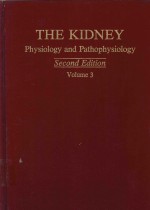 THE KIDNEY PHYSIOLOGY AND PATHOPHYSIOLOGY SECOND EDITION VOLUME 3