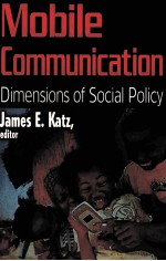 MOBILE COMMUNICATION DIMENSIONS OF SOCIAL POLICY