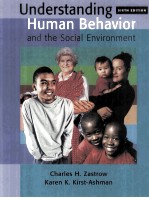 UNDERSTANDING HUMAN BEHAVIOR AND THE SOCIAL ENVIRONMENT SIXTH EDITION