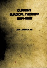 CURRENT SURGICAL THERAPY 1984-1985