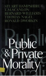 PUBLIC AND PRIVATE MORALITY