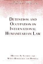 DETENTION AND OCCUPATION IN IN TERNATIONAL HUMANITARIAN LAW