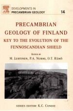 PRECAMBRIAN GEOLOGY OF FINLAND KEY TO THE EVOLUTION OF THE FENNOSCANDIAN SHIELD