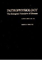 PATHOPHYSIOLOGY THE BIOLOGICAL PRINCIPLES OF DISEASE