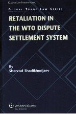 RETALIATION IN THE WTO DISPUTE SETTLIMENT SYSTEM