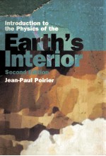 INTRODUCTION TO THE PHYSICS OF THE EARTH IS INTERIOR SECOND EDITION