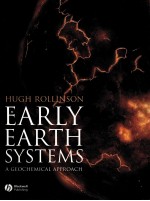 Early Earth Systems:A Geochemical Approach