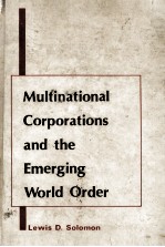 MULTINATIONAL CORPORATIONS AND THE EMERGING WORLD ORDER